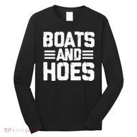 Boats and Hoes Boating Sailing Cruising Boat Captain Long Sleeve Shirt thumb 0