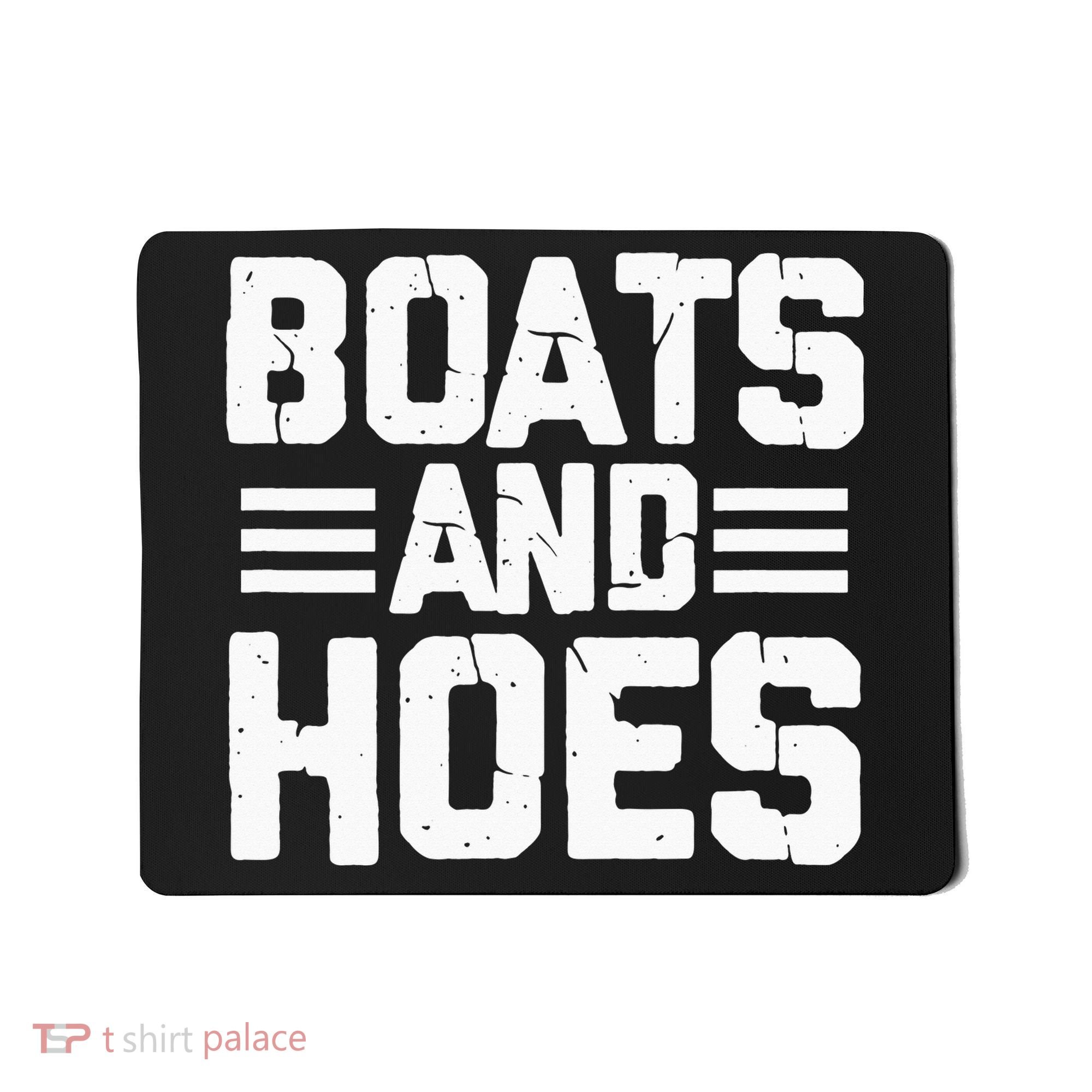 Boats and Hoes Boating Sailing Cruising Boat Captain Mousepad