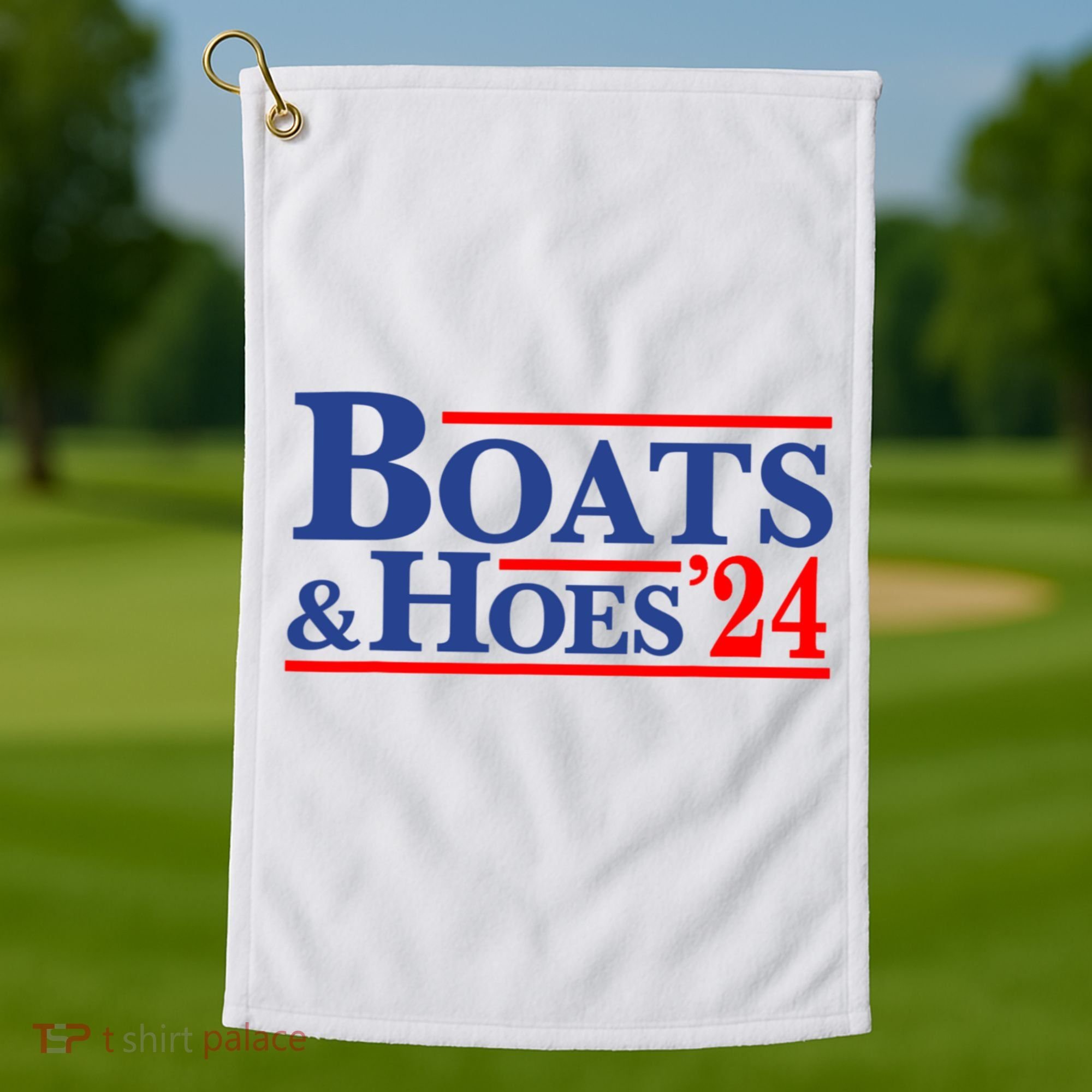 Boats And Hoes 2024 Golf Towel