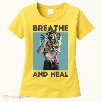 Breathe And Heal Floral Women's T-Shirt