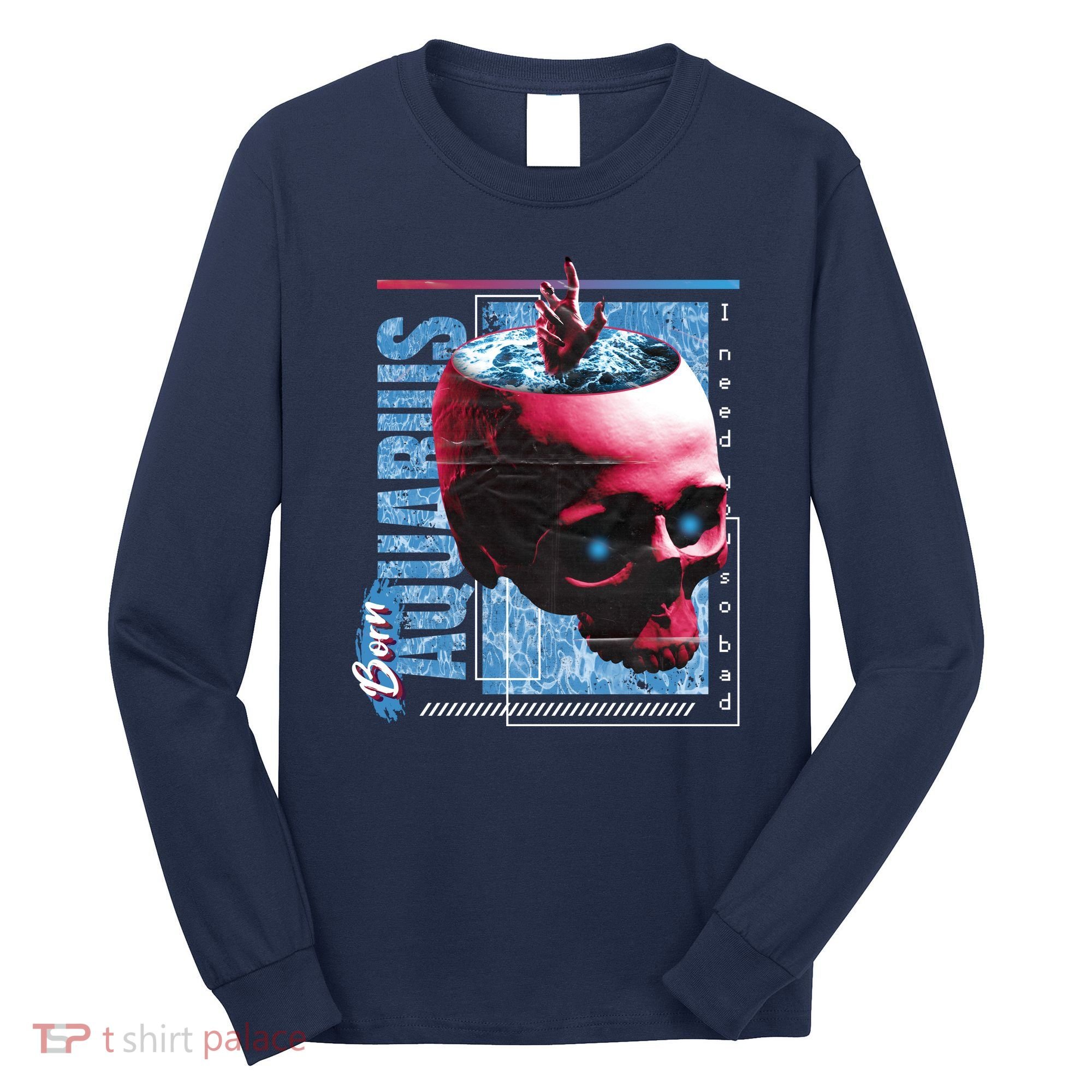 Born Aquarius Horoscope Long Sleeve Shirt
