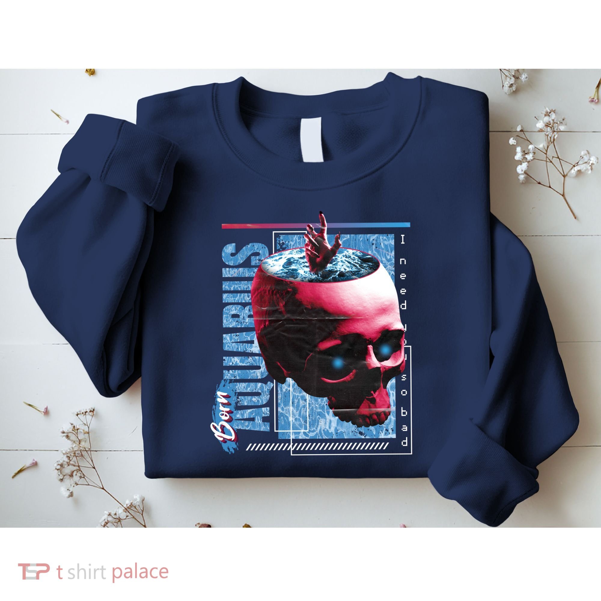 Born Aquarius Horoscope Sweatshirt
