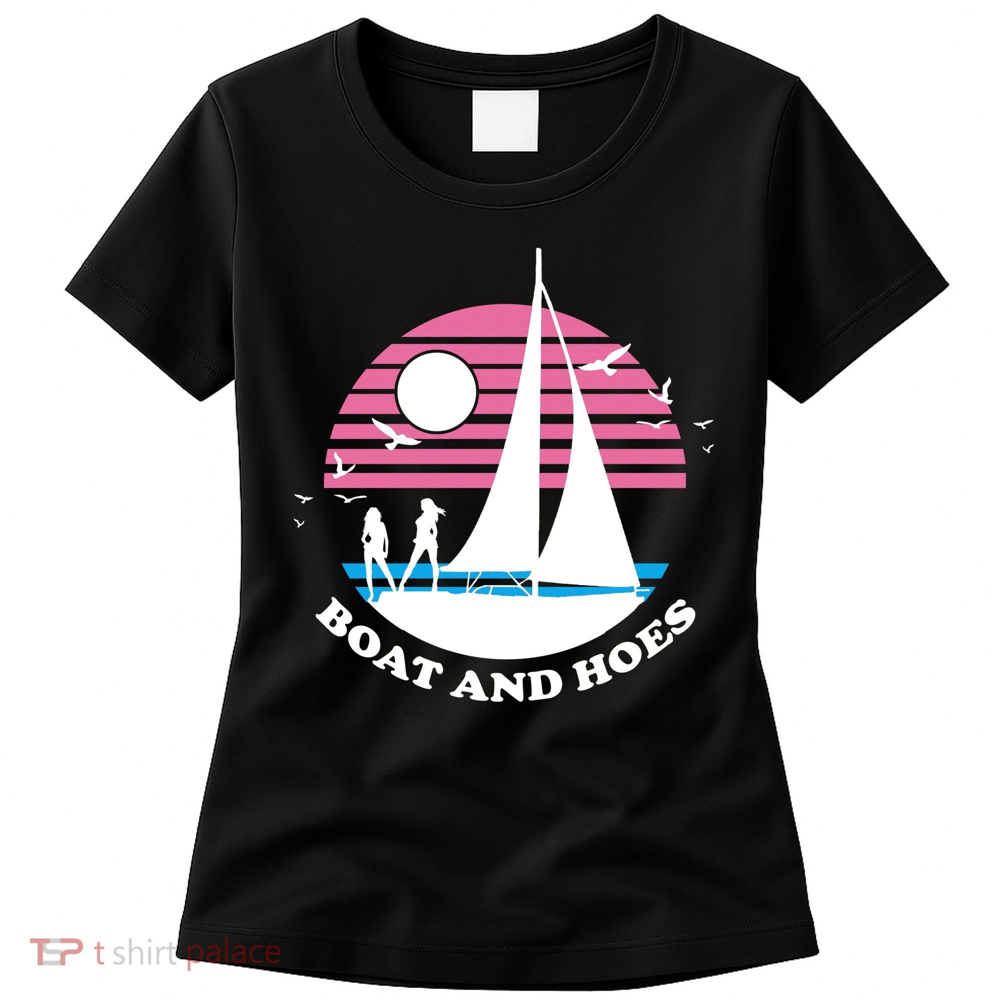 Boats And Hoes Retro Sunset Funny Women's T-Shirt