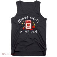 Behavior Analysis Is My Jam RBT ABA Therapist SPED Teacher Tank Top thumb 0