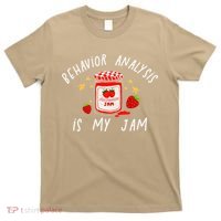 Behavior Analysis Is My Jam RBT ABA Therapist SPED Teacher T-Shirt thumb 0