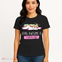 Being Awesome Is Exhausting Funny Unicorn Women's T-Shirt thumb 4