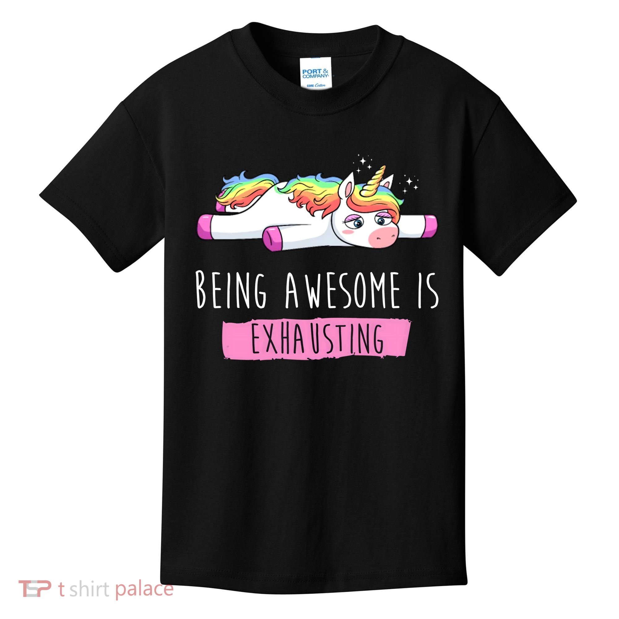 Being Awesome Is Exhausting Funny Unicorn Kids T-Shirt