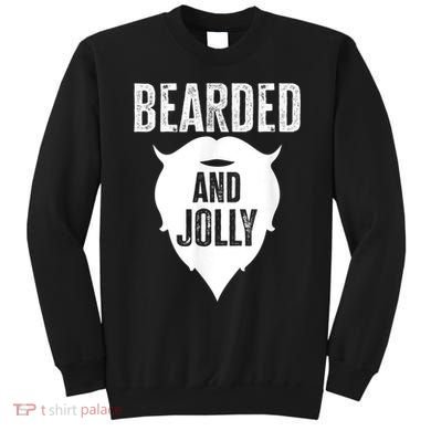 Bearded And Jolly Santa Christmas Sweatshirt