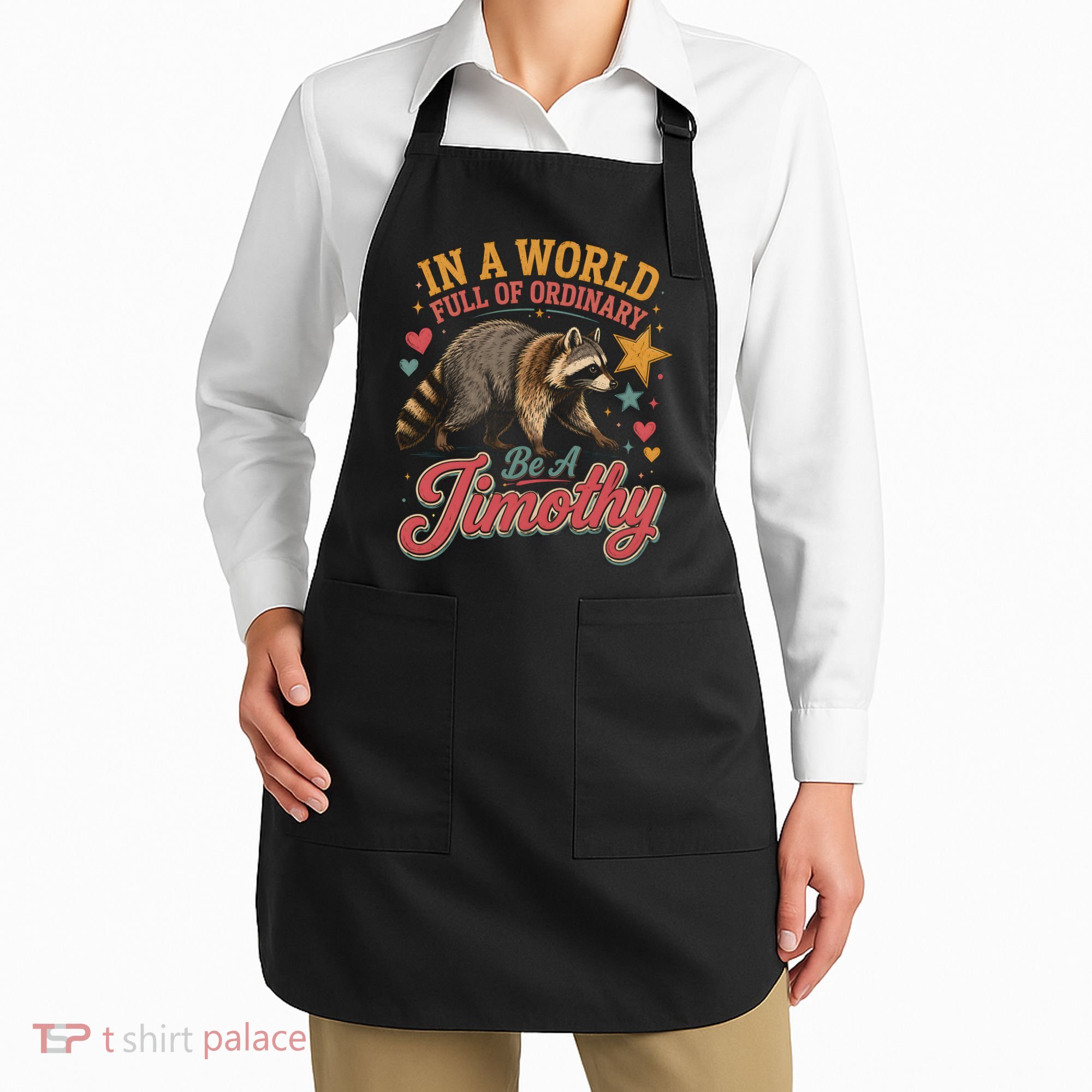 Be A Jimothy Raccoon Funny Viral Meme Apron