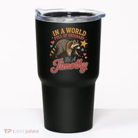 Be A Jimothy Raccoon Funny Viral Meme Tumbler thumb 0
