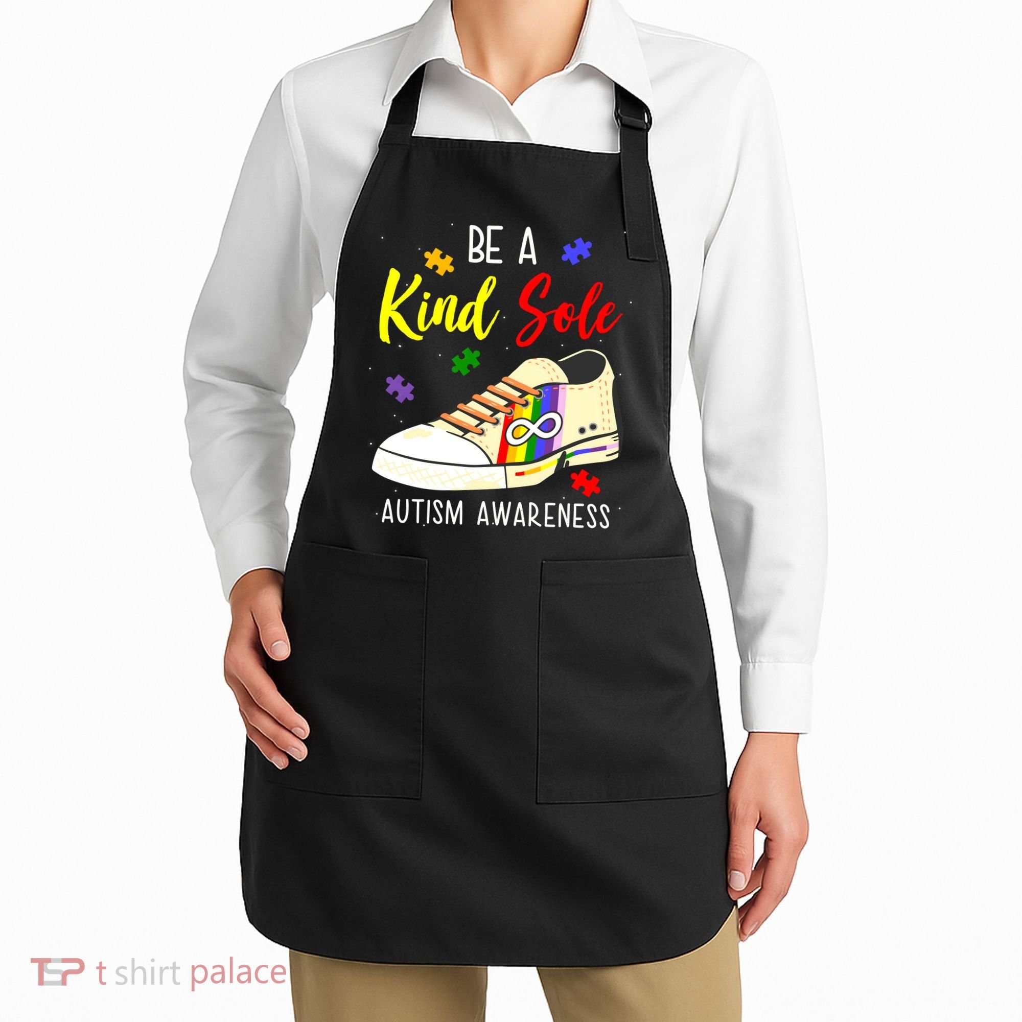 Be A Kind Sole Autism Awareness Puzzle Shoe Apron