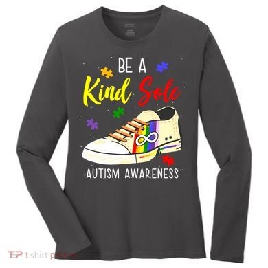 Be A Kind Sole Autism Awareness Puzzle Shoe Women's Long Sleeve Shirt