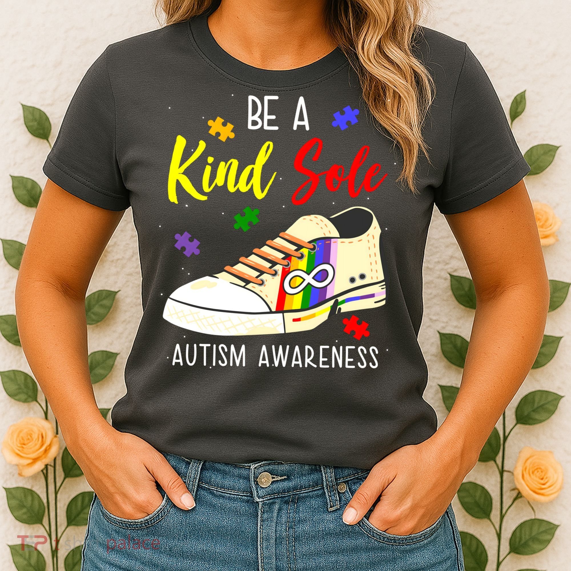 Be A Kind Sole Autism Awareness Puzzle Shoe Women's T-Shirt