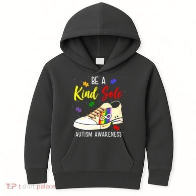 Be A Kind Sole Autism Awareness Puzzle Shoe Kids Hoodie