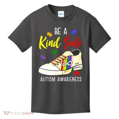 Be A Kind Sole Autism Awareness Puzzle Shoe Kids T-Shirt