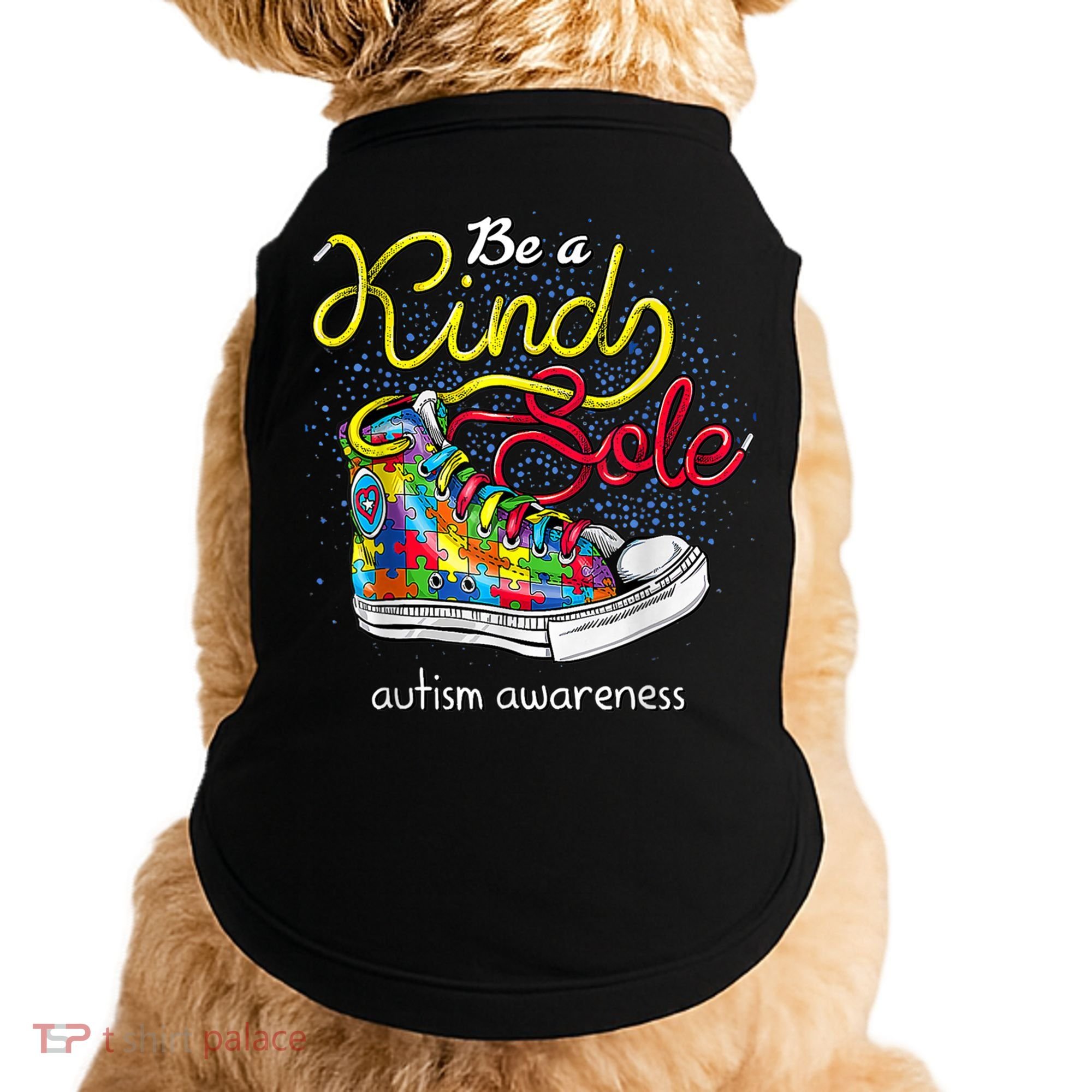 Be A Kind Sole Autism Awareness Puzzle Shoes Be Kind Cool Gift Doggie Tank