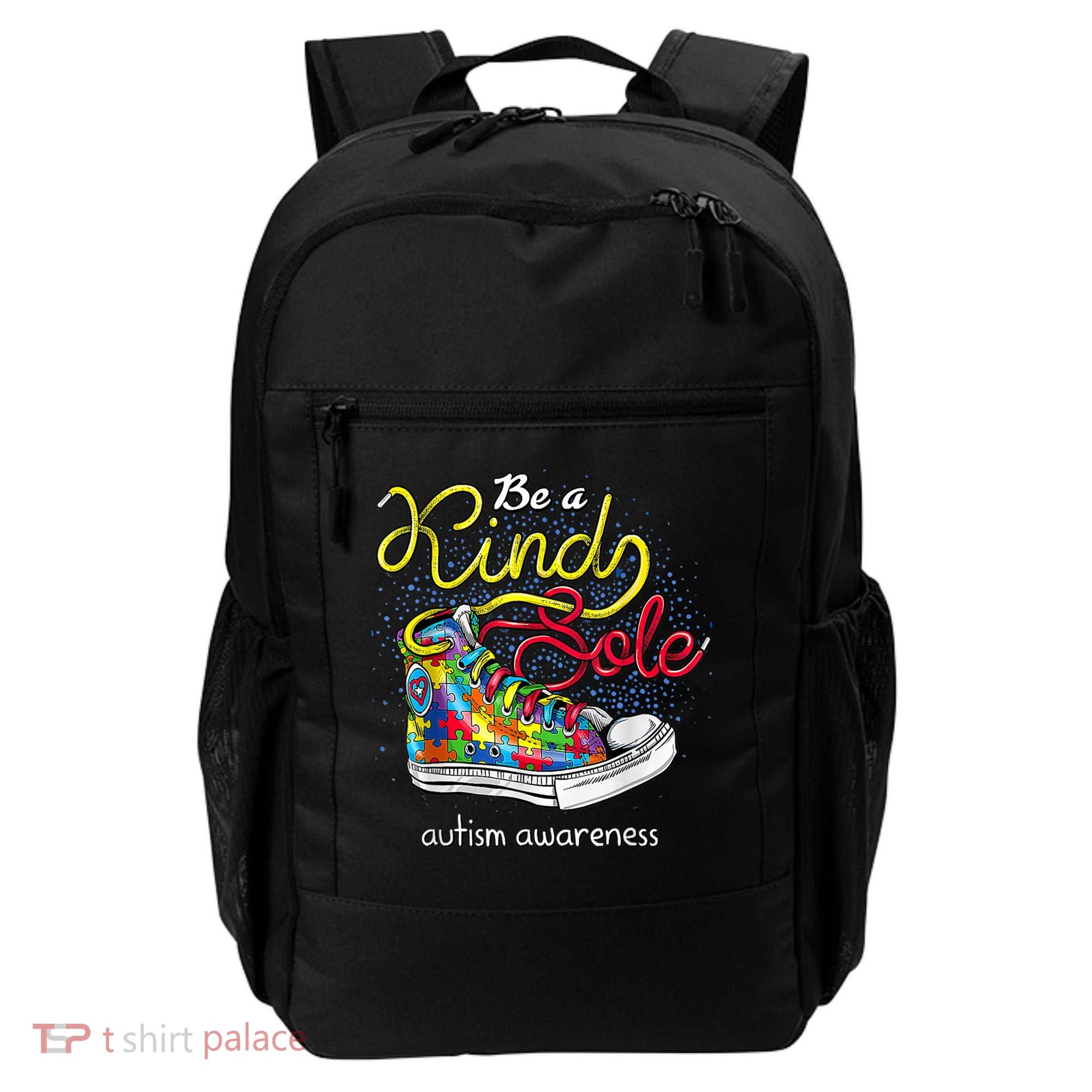 Be A Kind Sole Autism Awareness Puzzle Shoes Be Kind Cool Gift Backpack