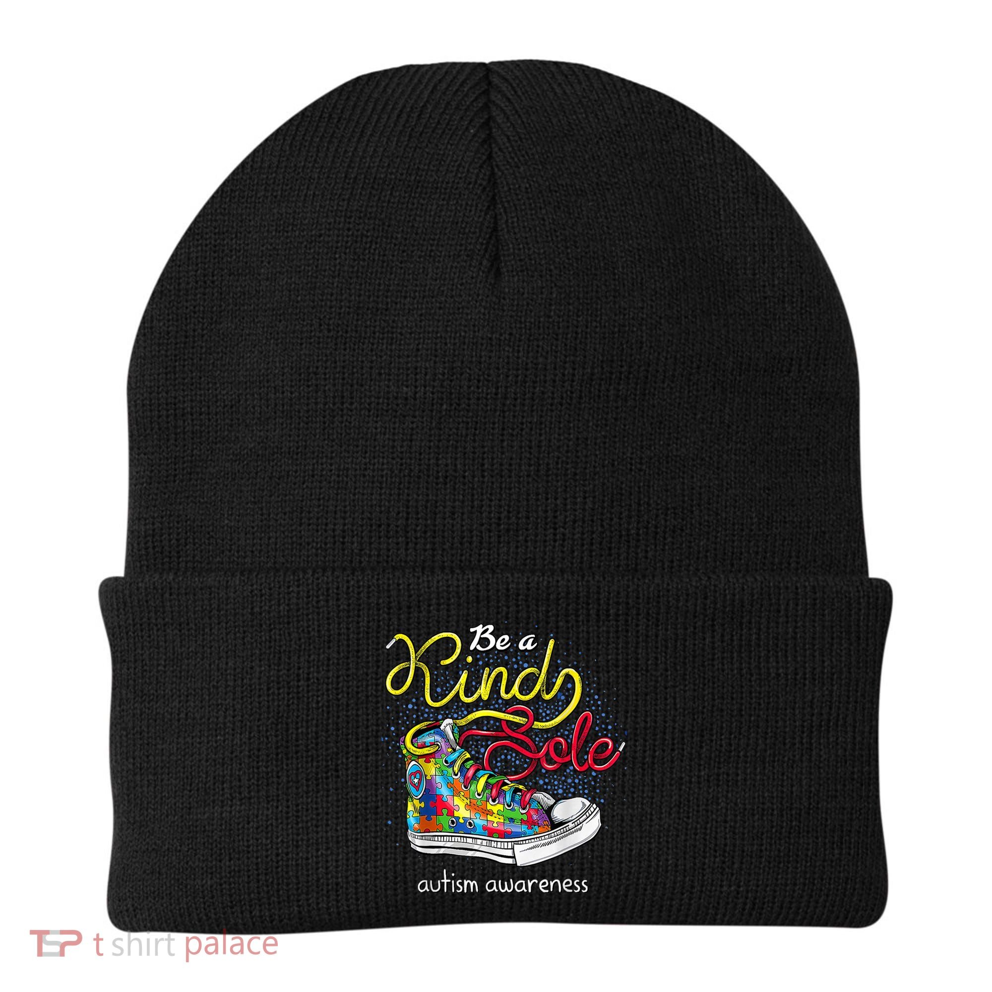 Be A Kind Sole Autism Awareness Puzzle Shoes Be Kind Cool Gift Beanie