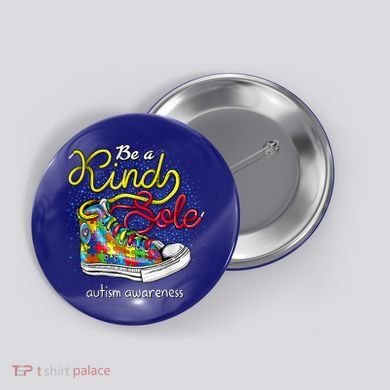 Be A Kind Sole Autism Awareness Puzzle Shoes Be Kind Cool Gift Button