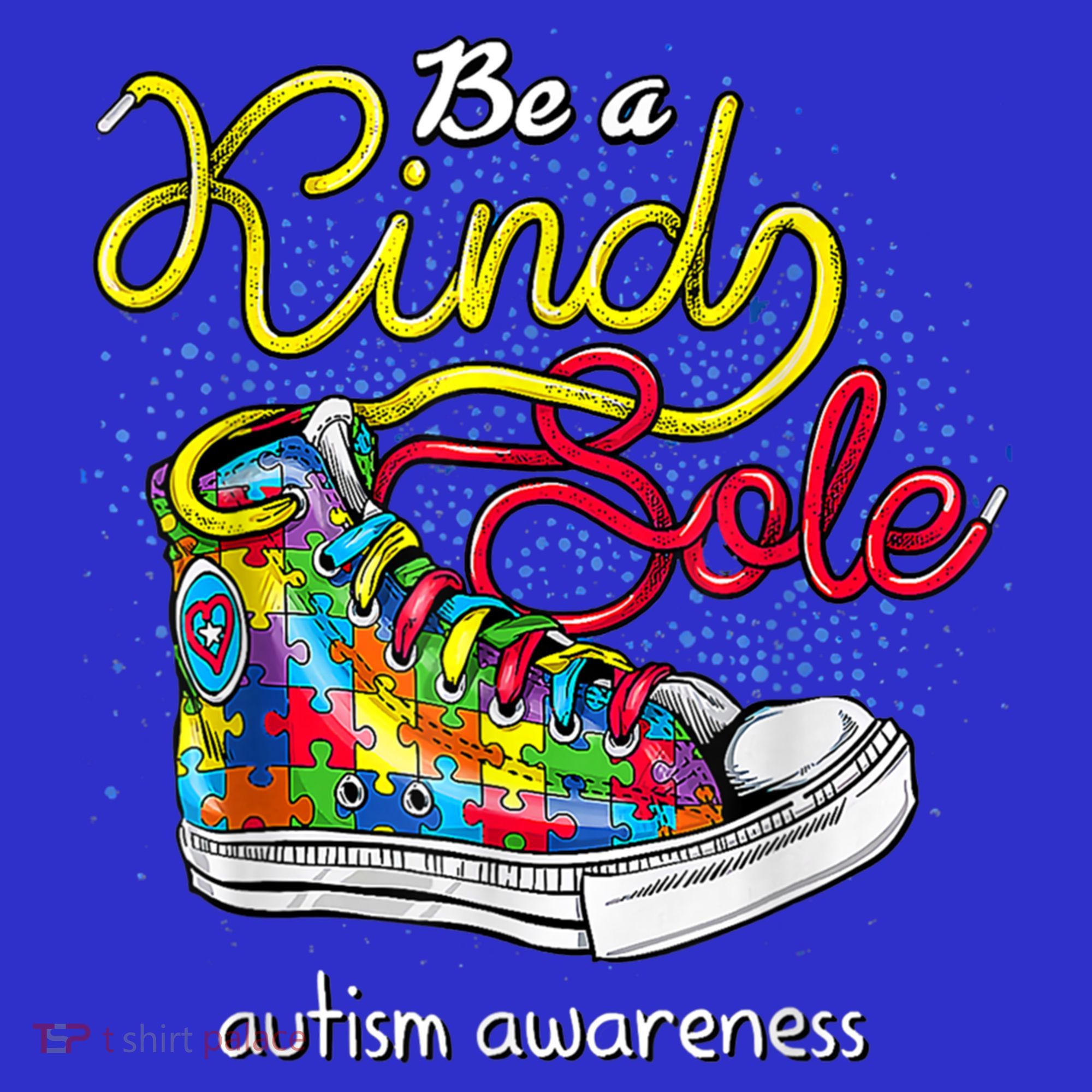 Be A Kind Sole Autism Awareness Puzzle Shoes Be Kind Cool Gift Button