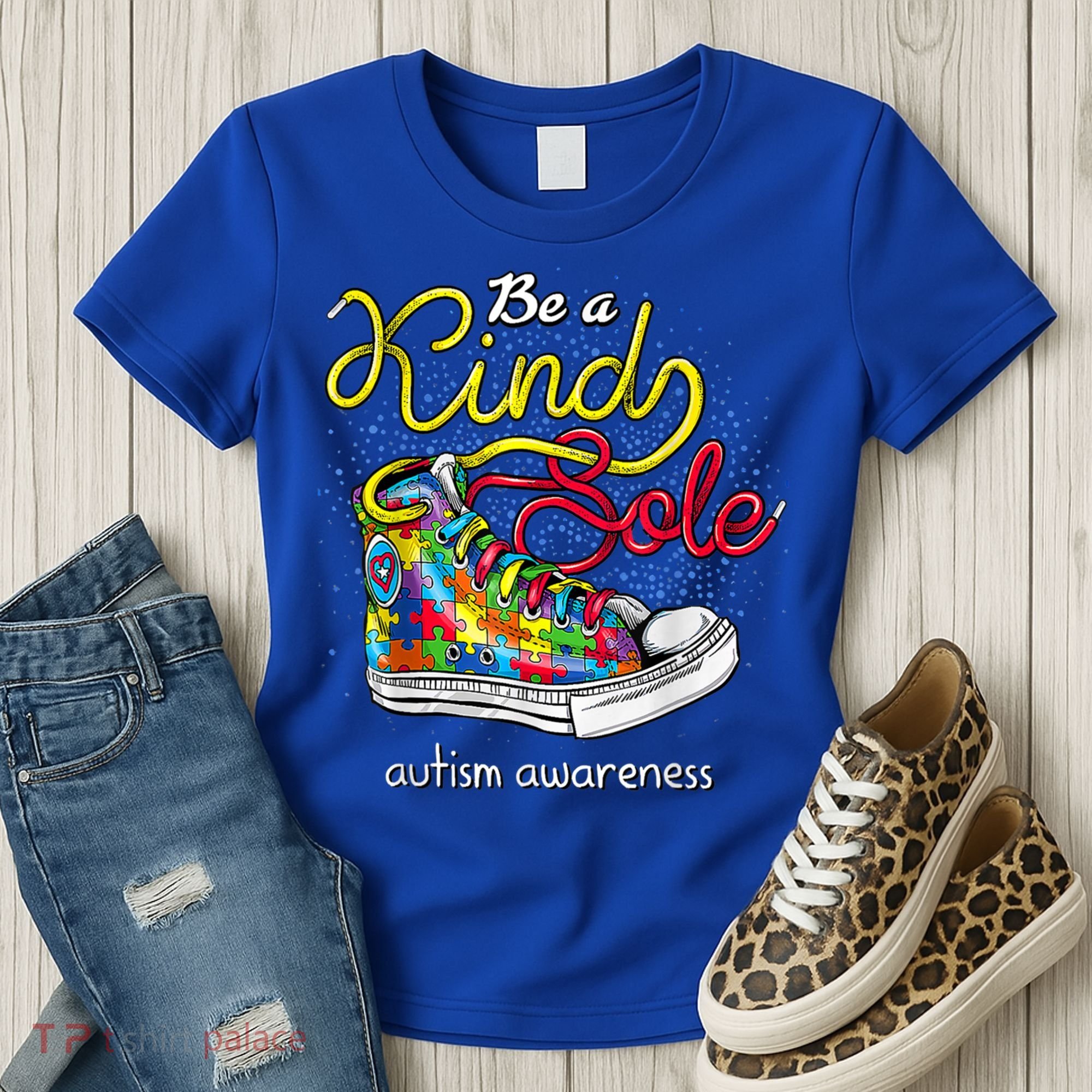 Be A Kind Sole Autism Awareness Puzzle Shoes Be Kind Cool Gift Women's T-Shirt