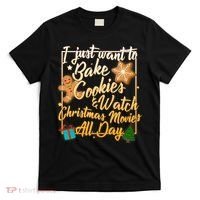 Bake Cookies Watch Christmas Movies T-Shirt thumb 0