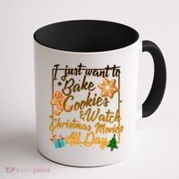 Bake Cookies Watch Christmas Movies Coffee Mug thumb 1