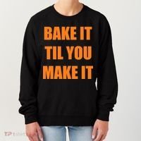 Bake it Til You Make It Cleveland Football Women's Sweatshirt thumb 0