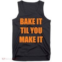 Bake it Til You Make It Cleveland Football Tank Top thumb 0
