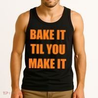 Bake it Til You Make It Cleveland Football Tank Top thumb 3