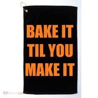 Bake it Til You Make It Cleveland Football Golf Towel thumb 0
