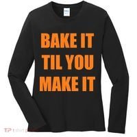 Bake it Til You Make It Cleveland Football Women's Long Sleeve Shirt thumb 0