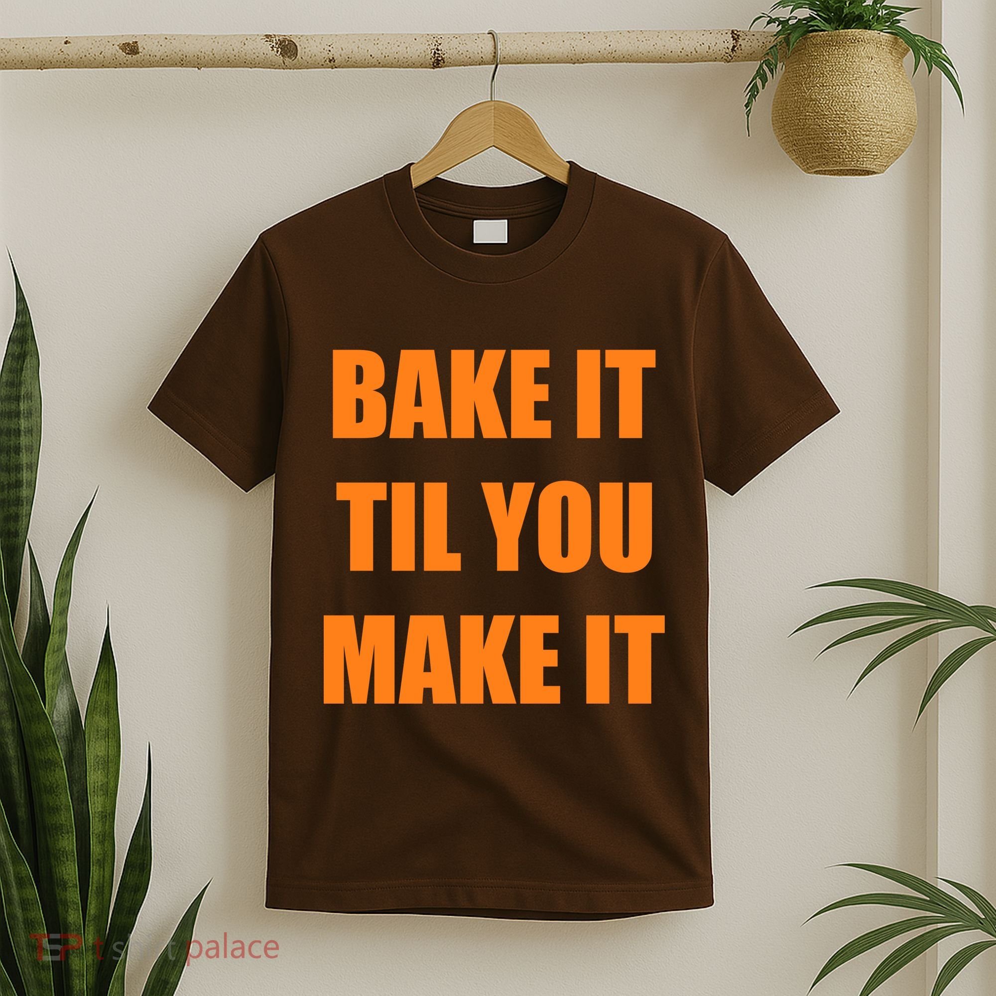 Bake it Til You Make It Cleveland Football T-Shirt