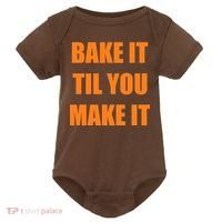 Bake it Til You Make It Cleveland Football Baby Bodysuit thumb 0