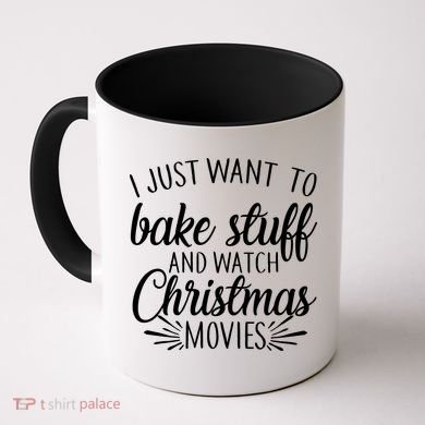 Bake Stuff And Watch Christmas Movies Coffee Mug