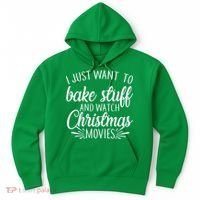 Bake Stuff And Watch Christmas Movies Hoodie thumb 0