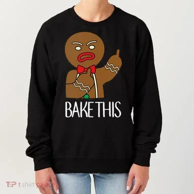 Bake This Gingerbread X-Mas Women's Sweatshirt