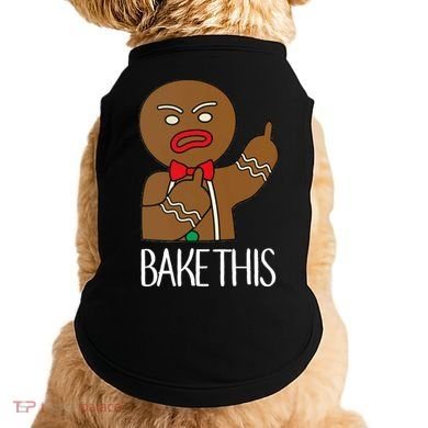 Bake This Gingerbread X-Mas Doggie Tank