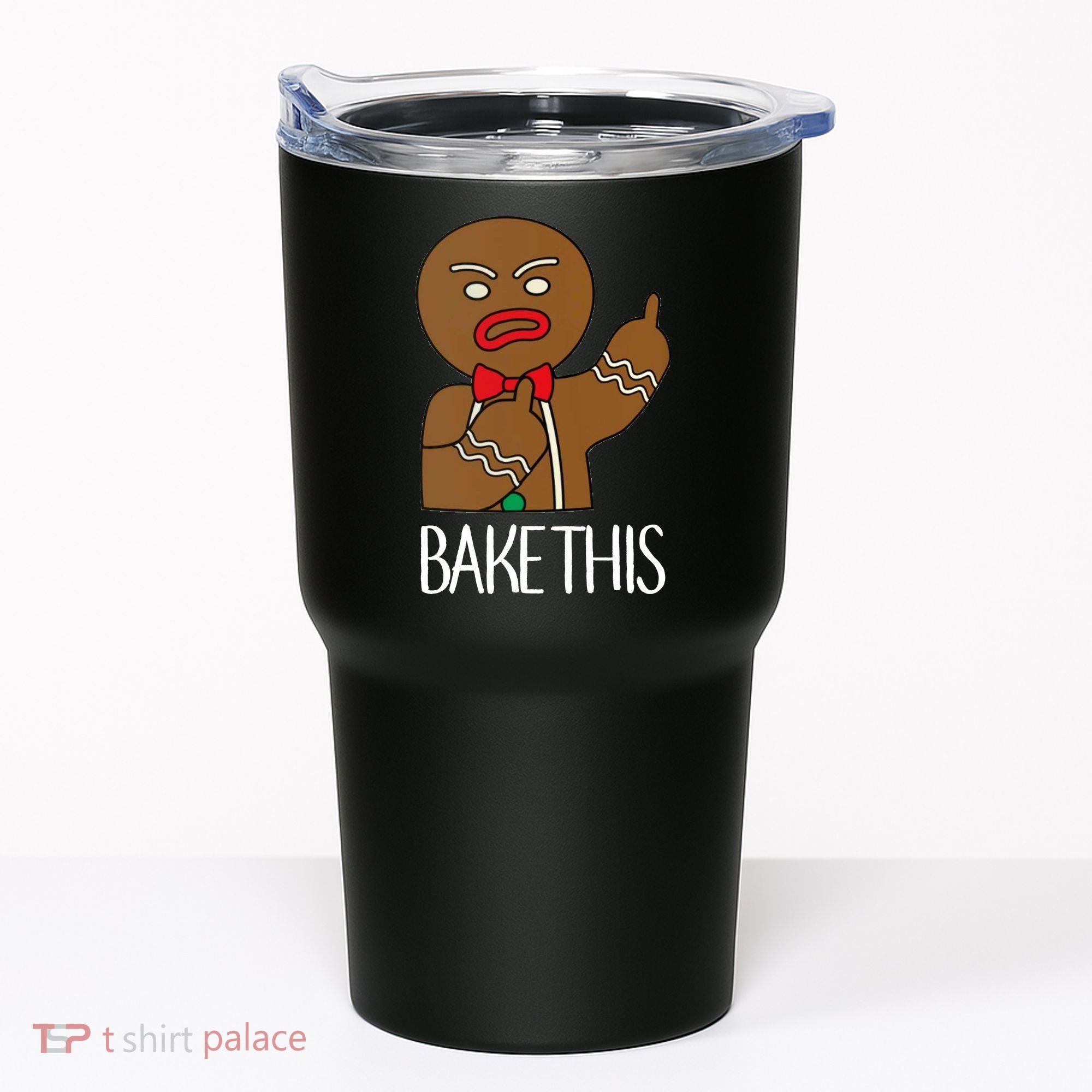 Bake This Gingerbread X-Mas Tumbler