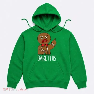 Bake This Gingerbread X-Mas Hoodie