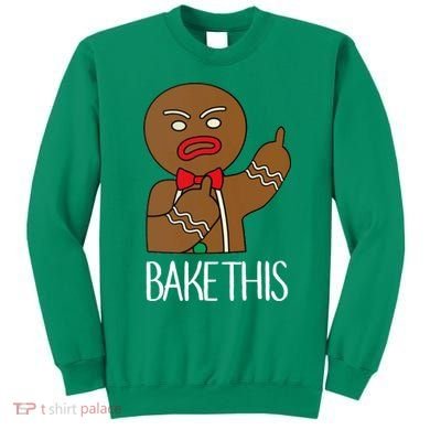 Bake This Gingerbread X-Mas Sweatshirt