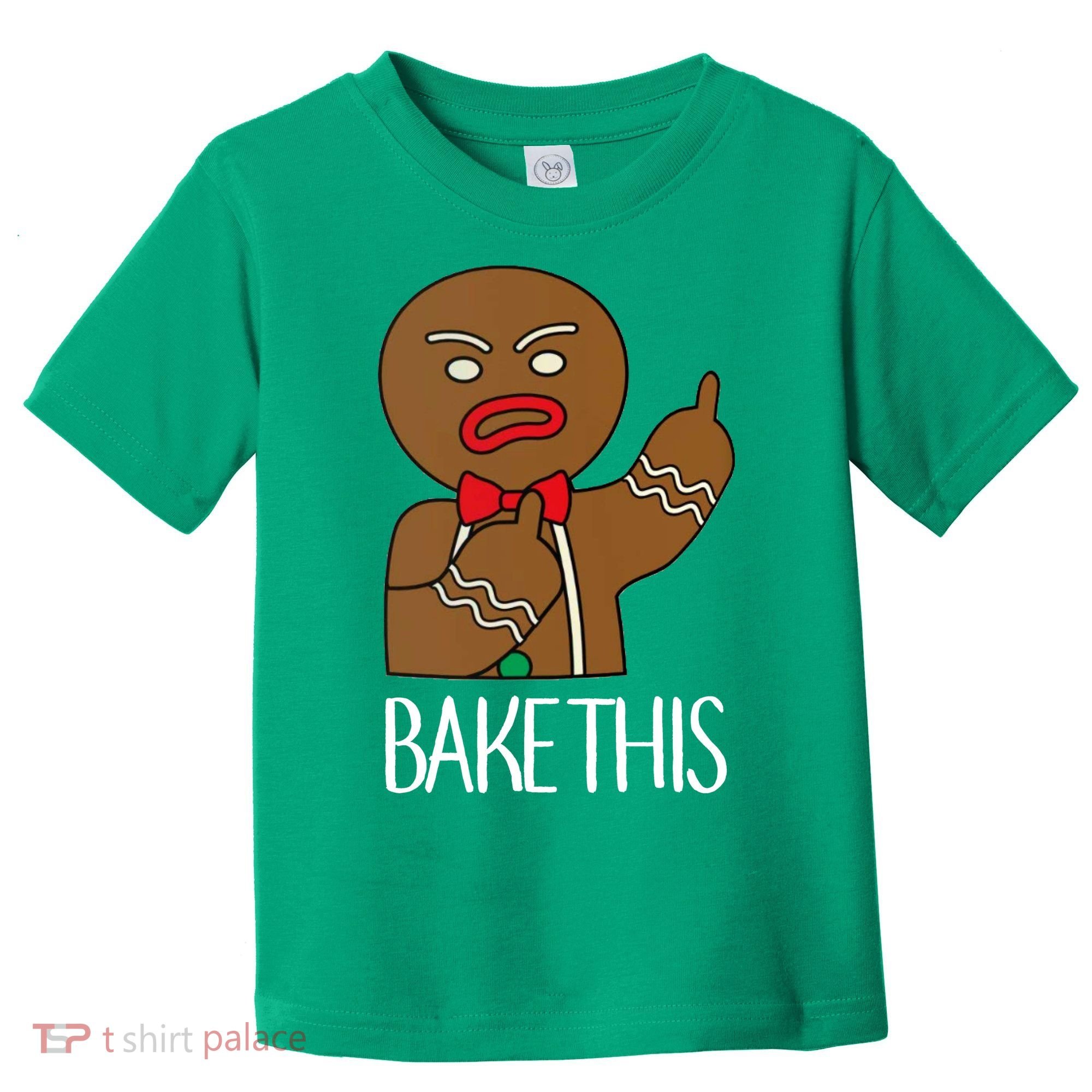 Bake This Gingerbread X-Mas Toddler T-Shirt