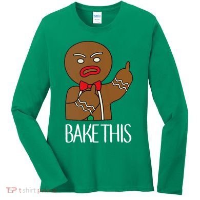 Bake This Gingerbread X-Mas Women's Long Sleeve Shirt