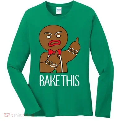 Bake This Gingerbread X-Mas Women's Long Sleeve Shirt
