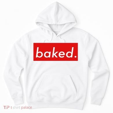 BAKED Designer Style Hoodie