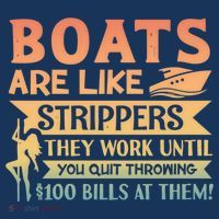 Boats Are Like Strippers They Work Until You Quit Throwing Beanie thumb 2