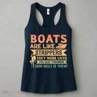 Boats Are Like Strippers They Work Until You Quit Throwing Women's Tank Top thumb 3