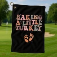 Baking A Little Turkey Pregnancy Announcement Baby Reveal  Golf Towel thumb 1