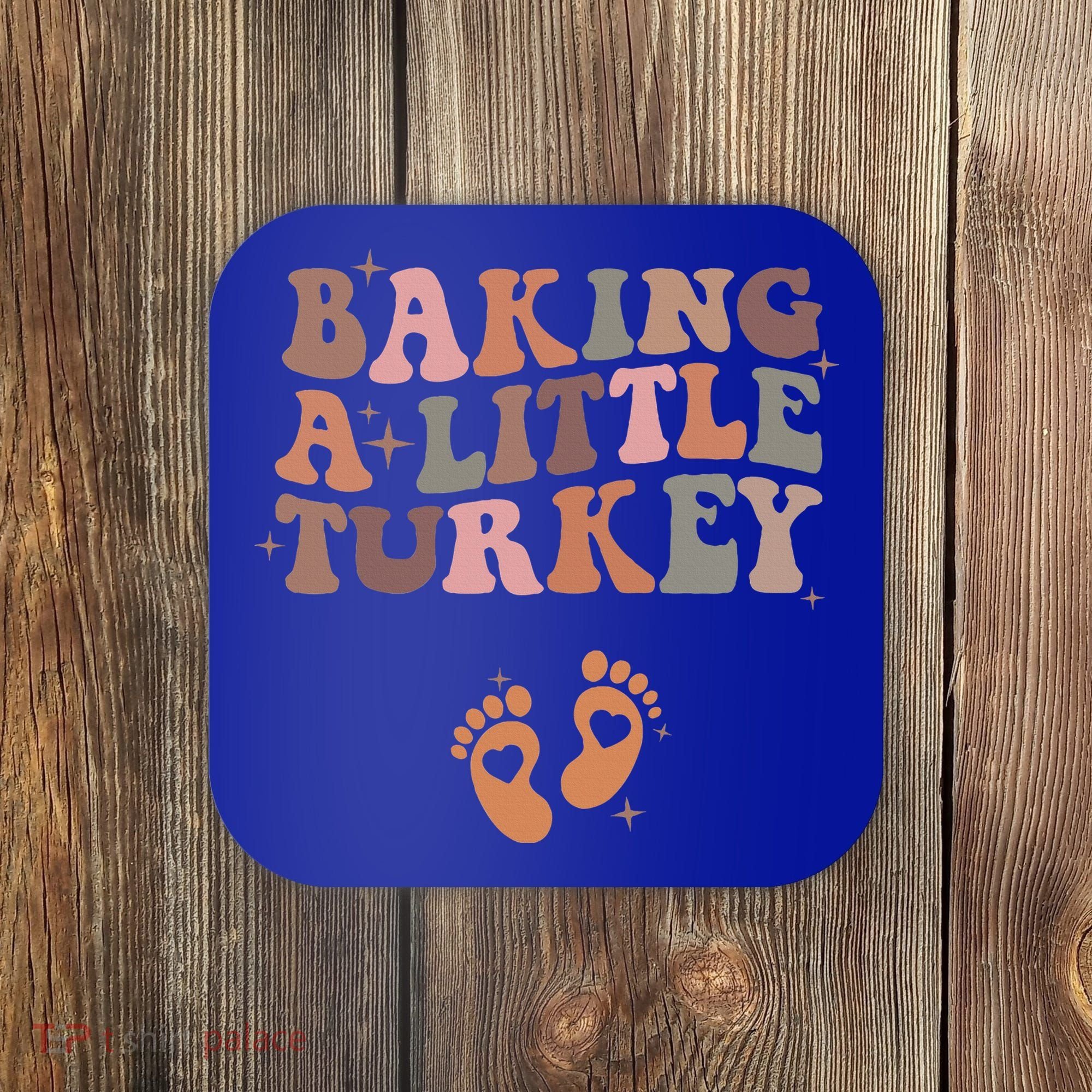 Baking A Little Turkey Pregnancy Announcement Baby Reveal  Coaster
