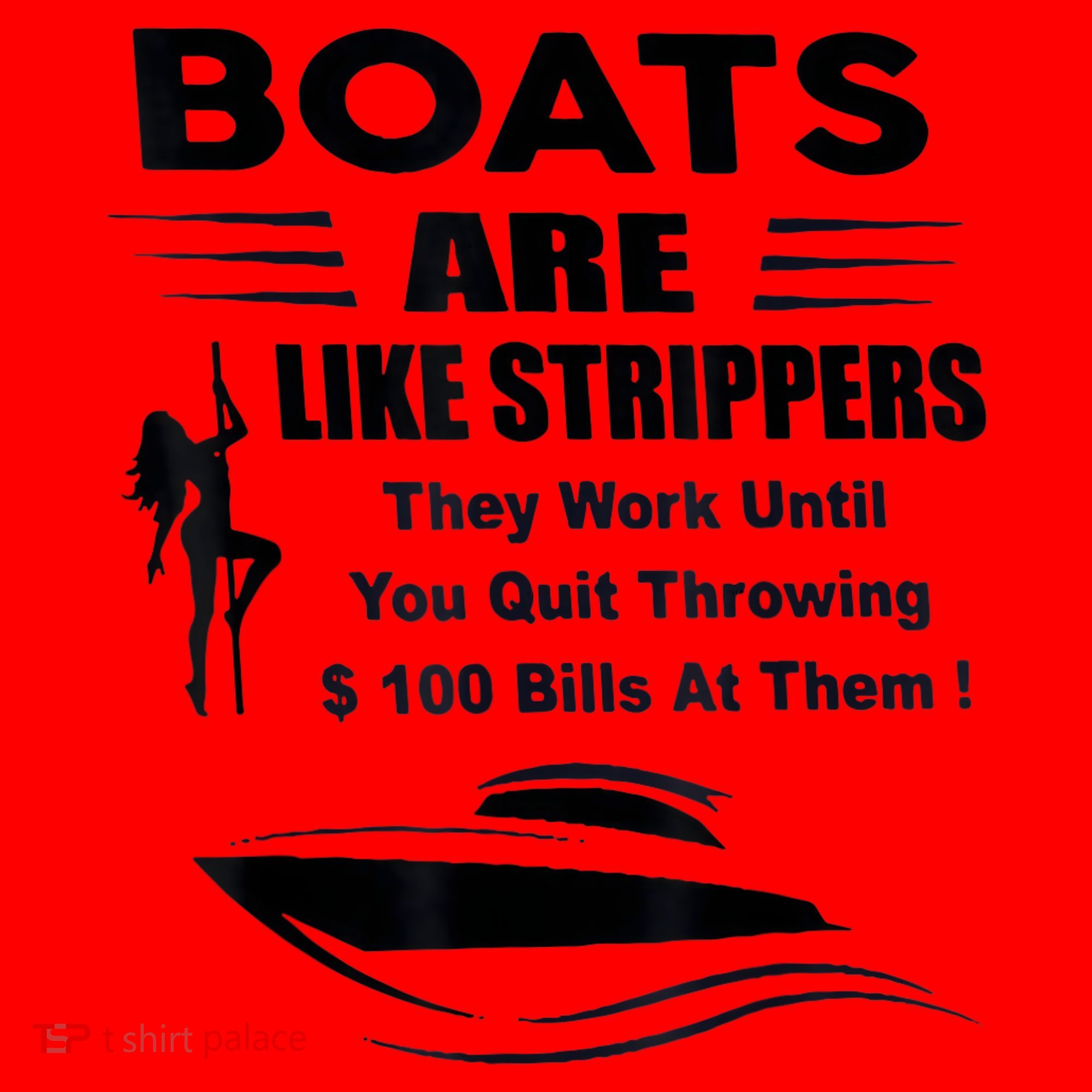 Boats Are Like Strippers They Work Until You Quit Throwing Santa Hat